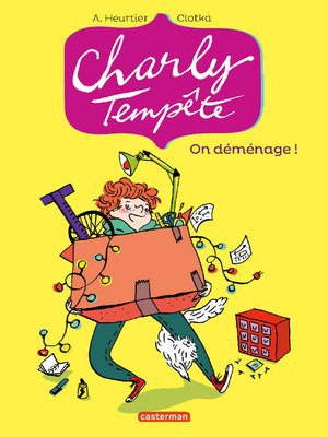 cover image of Charly Tempête (Tome 1)--On déménage !